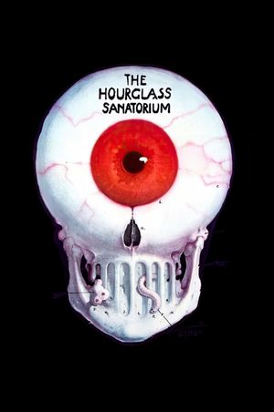 The Hourglass Sanatorium's poster