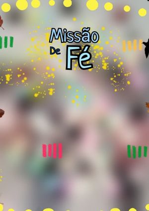 Missão de Fé's poster image