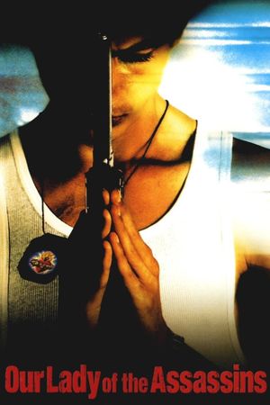 Our Lady of the Assassins's poster