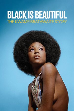 Black Is Beautiful: The Kwame Brathwaite Story's poster image