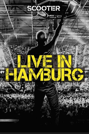 Scooter - Live In Hamburg's poster