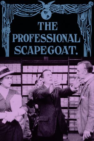 The Professional Scapegoat's poster