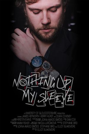 Nothing Up My Sleeve's poster image