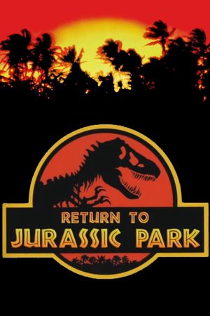 Return to Jurassic Park's poster