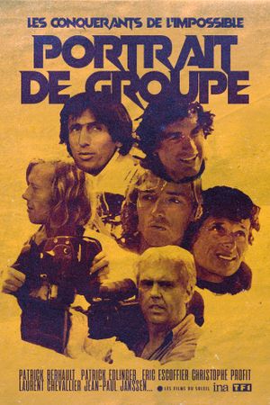 Les Conquérants de l'Impossible: Portrait de Groupe's poster