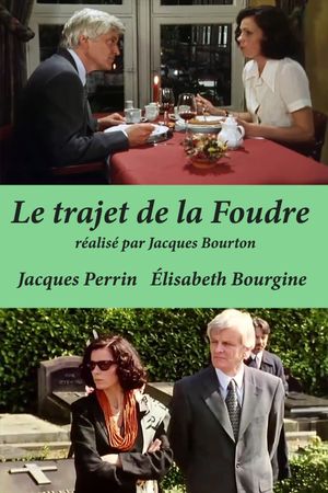 Le trajet de la foudre's poster