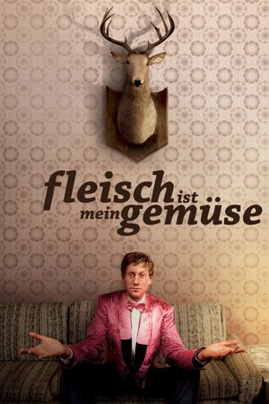 Fleisch ist mein Gemüse's poster