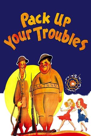 Pack Up Your Troubles's poster