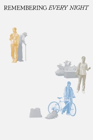 Remembering Every Night's poster