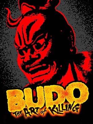 Budo: The Art of Killing's poster