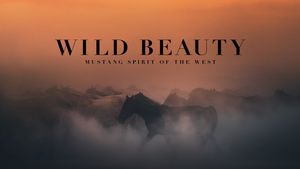 Wild Beauty: Mustang Spirit of the West's poster