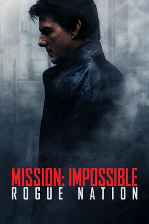 Mission: Impossible - Rogue Nation's poster