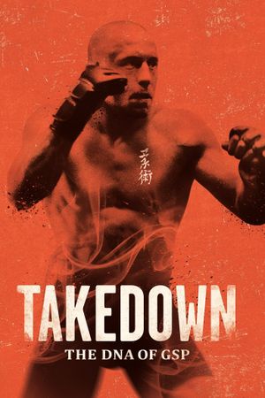 Takedown: The DNA of GSP's poster