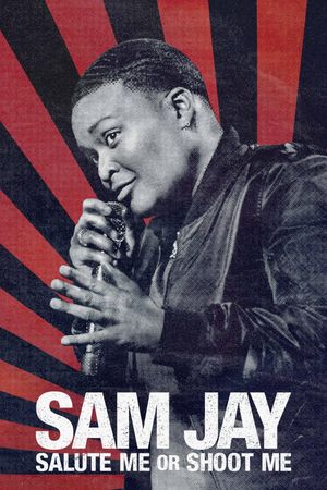 Sam Jay: Salute Me or Shoot Me's poster image