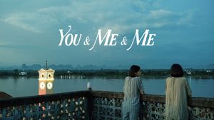 You & Me & Me's poster