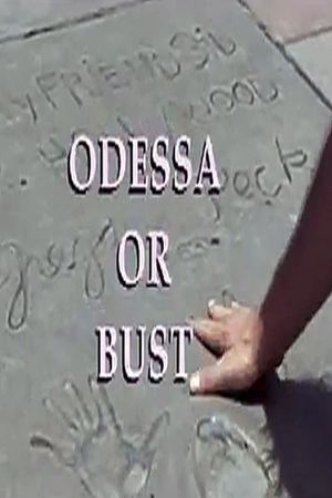 Odessa or Bust's poster