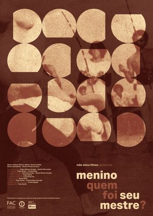 Menino quem foi seu mestre?'s poster