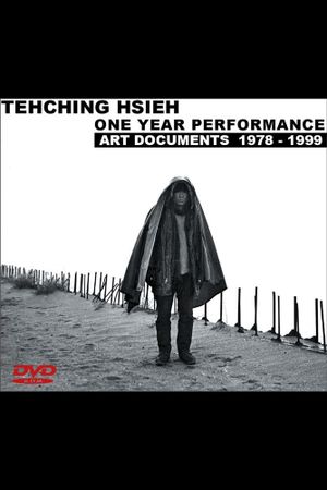 Tehching Hsieh: One Year Performance, Art Documents 1978 - 1999's poster