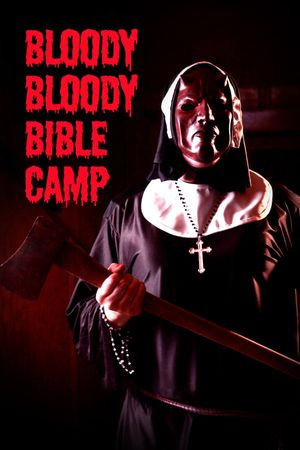 Bloody Bloody Bible Camp's poster