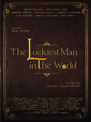 The Luckiest Man in The World's poster