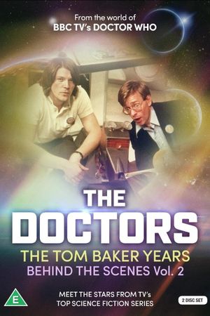 The Doctors: The Tom Baker Years Behind The Scenes Vol 2's poster