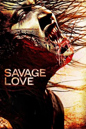 Savage Love's poster