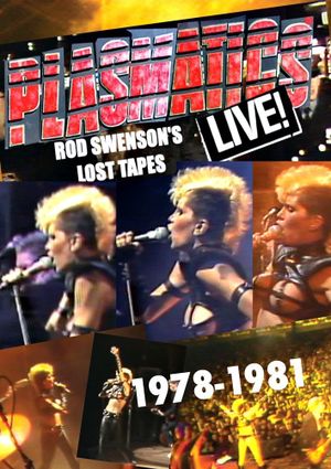 Plasmatics Live  - Rod Swenson's Lost Tapes 1978-1981's poster