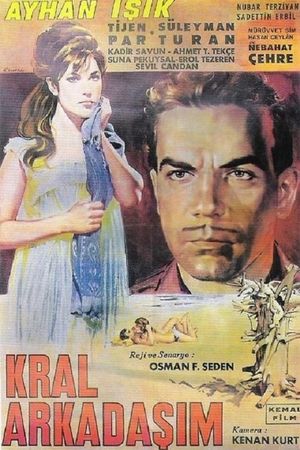 Kral arkadasim's poster