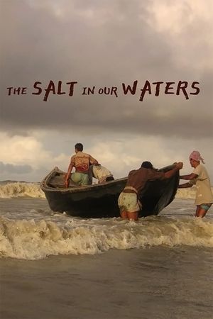 The Salt in Our Waters's poster