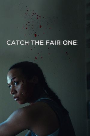 Catch the Fair One's poster image