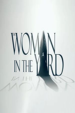 The Woman in the Yard's poster