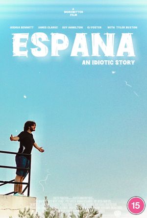 España: An Idiotic Story's poster