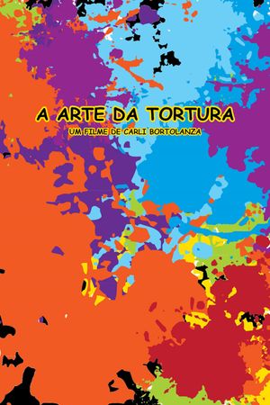 A Arte da Tortura's poster image