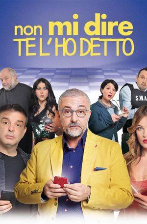 Non mi dire te l'ho detto's poster image