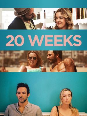 20 Weeks's poster