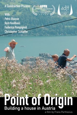 Point of Origin - Building a house in Austria's poster