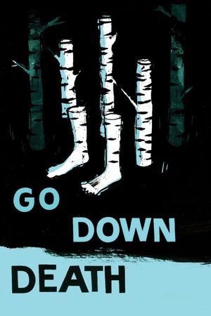 Go Down Death's poster