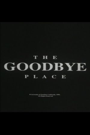 The Goodbye Place's poster