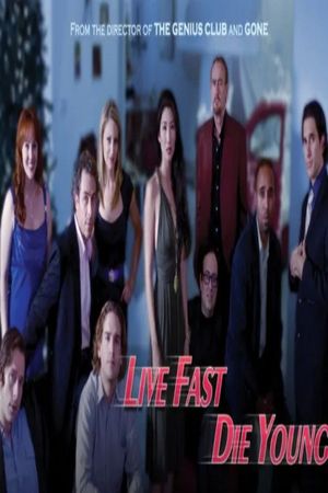 Live Fast, Die Young's poster