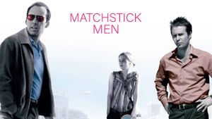 Matchstick Men's poster