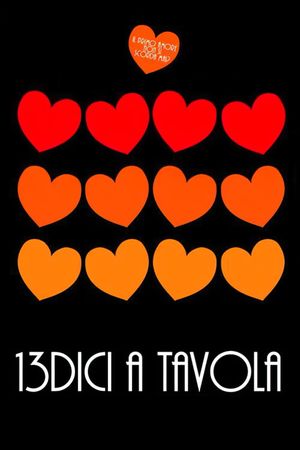 13dici a tavola's poster