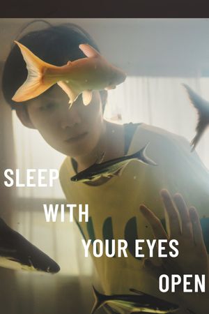 Sleep with Your Eyes Open's poster