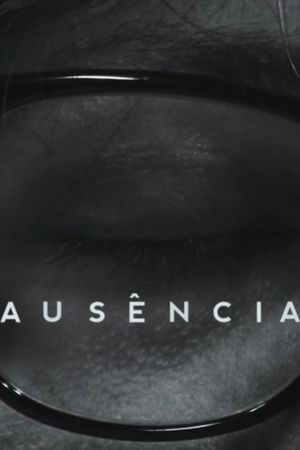 Ausência's poster