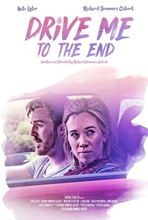 Drive Me to the End's poster