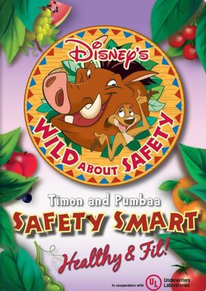 Wild About Safety: Timon and Pumbaa Safety Smart Healthy & Fit!'s poster