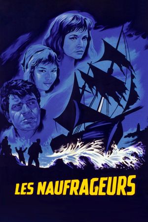 Les naufrageurs's poster