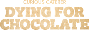Curious Caterer: Dying for Chocolate's poster
