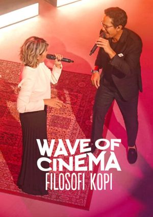 Wave of Cinema: Filosofi Kopi's poster