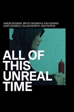 All of This Unreal Time's poster
