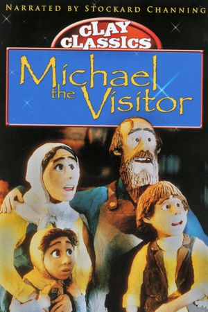 Clay Classics: Michael the Visitor's poster image
